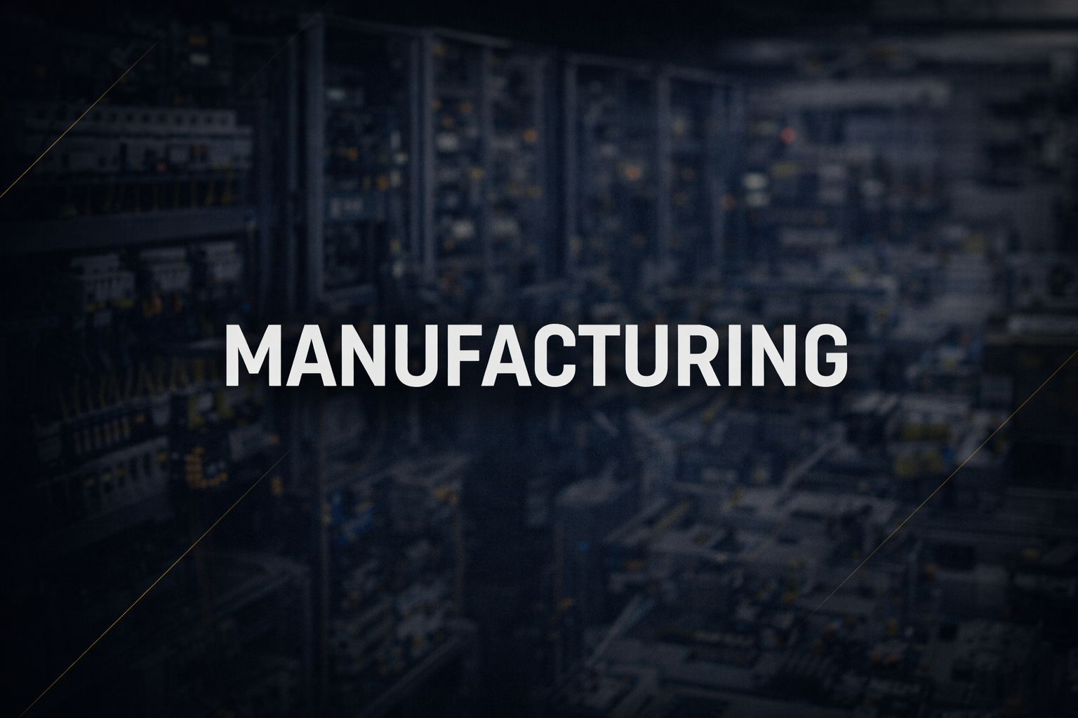 Manufacturing